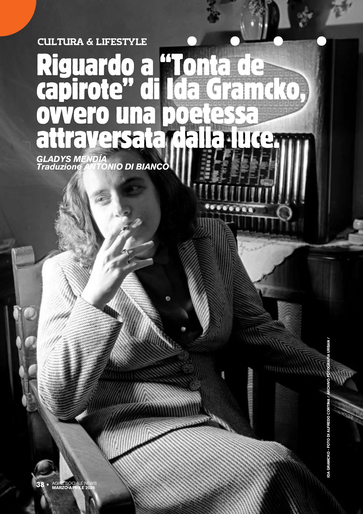 RIGUARDO A “TONTA DE CAPIROTE” DI IDA GRAMCKO, OVVERO UNA POETESSA ATTRAVERSATA DALLA LUCE.